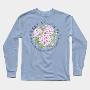 Sweet As Can Bee with Hydrangea Flora Watercolor Illustration Long Sleeve T-Shirt